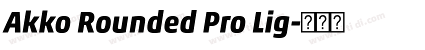 Akko Rounded Pro Lig字体转换